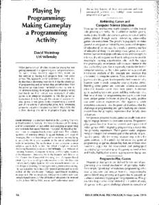 Playing by Programming: Making Gameplay a Programming Activity David Weintrop