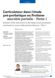 OCCLUSION  L’articulateur dans l’étude pré-prothétique en Prothèse amovible partielle – Partie 1 Interest of the articulator in the stage of pre prosthetic