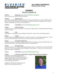 2013 USERS CONFERENCE Embassy Suites Chicago AGENDA Thursday, September 26 10:00 am