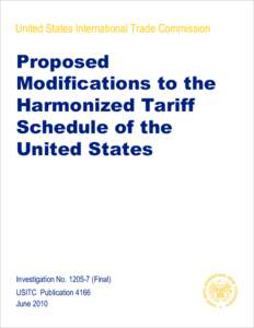 United States International Trade Commission  Proposed Modifications to the Harmonized Tariff Schedule of the