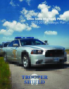 Ohio State Highway Patrol: 2015 – 2018 Strategic Plan