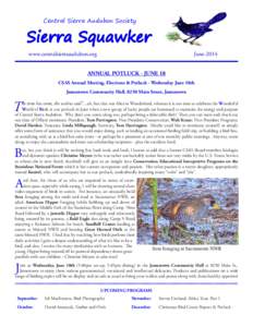 Central Sierra Audubon Society  Sierra Squawker www.centralsierraaudubon.org 						  June-2014