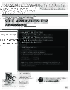 NASSAU COMMUNITY COLLEGE Where Success Starts...and Continues New Student Degree-SeekingAPPLICATION FOR