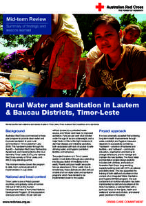 Mid-term Review Summary of findings and lessons learned Rural Water and Sanitation in Lautem & Baucau Districts, Timor-Leste
