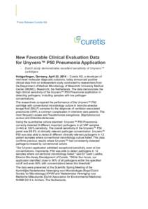 Press Release Curetis AG  New Favorable Clinical Evaluation Data for Unyvero™ P50 Pneumonia Application − Dutch study demonstrates excellent sensitivity of Unyvero™ cartridges