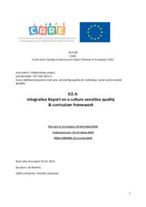 CARE Curriculum Quality Analysis and Impact Review of European ECEC Instrument: Collaborative project Call Identifier: FP7-SSH