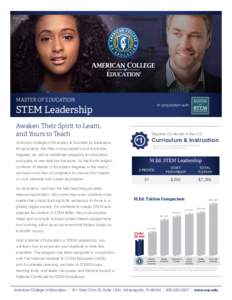 MASTER OF EDUCATION  In conjunction with: STEM Leadership Awaken Their Spirit to Learn,