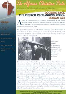 The African Christian Pulse A Bulletin of the All Africa Conference of Churches Special Edition - 5 April 2012 LOOKING BACK THE CHURCH IN CHANGING AFRICA