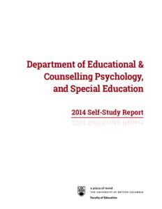 Department of Educational & Counselling Psychology, and Special Education 2014 Self-Study Report 2014 Self-Study Report