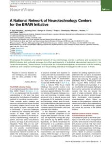Please cite this article in press as: Alivisatos et al., A National Network of Neurotechnology Centers for the BRAIN Initiative, Neuron (2015), http:// dx.doi.orgj.neuronNeuron  NeuroView
