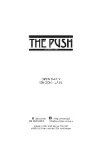 OPEN DAILY 12NOON - LATE @pushbar