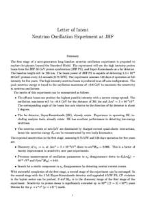 Letter of Intent Neutrino Oscillation Experiment at JHF Summary The ﬁrst stage of a next-generation long baseline neutrino oscillation experiment is proposed to explore the physics beyond the Standard Model. The experi