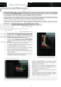 Ankle & Foot Pro III  DUBLIN, Ireland, May 18, Ankle & Foot Pro III gives users an in depth look and allows them to cut, zoom & rotate the ankle & foot. Ankle & Foot Pro III provides multiple cross sections (Sagit