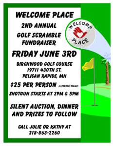 Welcome Place 2nd Annual Golf Scramble Fundraiser  Friday June 3rd