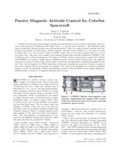 SSC10-VIII-5 SSC10-XXXX-X Passive Magnetic Attitude Control for CubeSat Spacecraft David T. Gerhardt