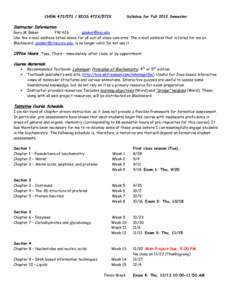 CHEM[removed]BIOS 472X/572X  Syllabus for Fall 2012 Semester Instructor Information: