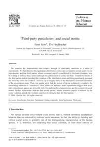 Evolution and Human Behavior[removed] – 87  Third-party punishment and social norms Ernst Fehr *, Urs Fischbacher Institute for Empirical Research in Economics, University of Zurich, Blu¨mlisalpstrasse 10, CH-8006