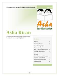 Asha for Education – MIT, PO Box, Cambridge, MAJune 2014 Asha Kiran To catalyze socioeconomic change in India through