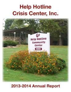 Help Hotline Crisis Center, IncAnnual Report  Help Hotline Community Services