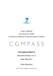    Project: COMPASS Grant Agreement: Comprehensive Modelling for Advanced Systems of Systems