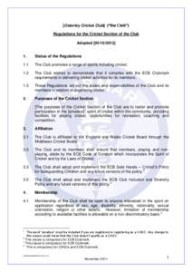 [Osterley Cricket Club] (“the Club”) Regulations for the Cricket Section of the Club Adopted[removed].