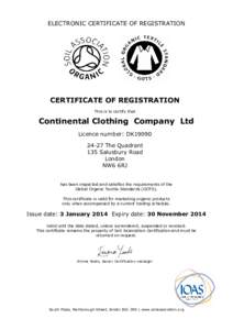 ELECTRONIC CERTIFICATE OF REGISTRATION  CERTIFICATE OF REGISTRATION This is to certify that  Continental Clothing Company Ltd