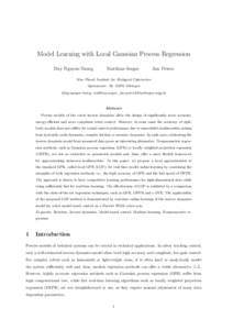 Model Learning with Local Gaussian Process Regression Duy Nguyen-Tuong Matthias Seeger  Jan Peters