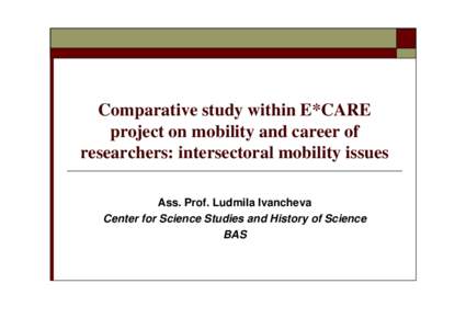 Microsoft PowerPoint - Ivancheva_ECARE intersectoral mobility.ppt