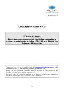 EIOPA CP[removed]Consultation Paper No. 3 EIOPA Draft Report Equivalence assessment of the Swiss supervisory