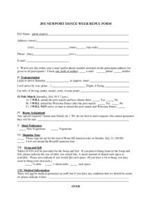 2011 NEWPORT DANCE WEEK REPLY FORM Full Name: (print clearly) Address: (street) (city)  (state)