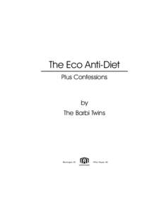 The Eco Anti-Diet Plus Confessions by The Barbi Twins