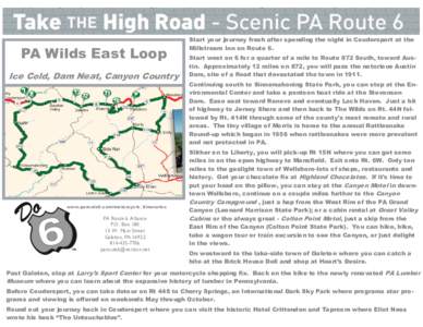 PA Wilds East Loop Ice Cold, Dam Neat, Canyon Country www.paroute6.com/motorcycle_itineraries  PA Route 6 Alliance