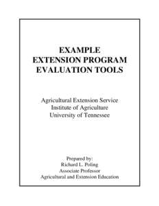 EXAMPLE EXTENSION PROGRAM EVALUATION TOOLS Agricultural Extension Service Institute of Agriculture