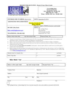 REQUEST FOR QUOTATION – Rental of 1(one) Motor Grader City Of High Point Purchasing Division 211 S. Hamilton St., PO Box 230 High Point, NC[removed]Phone: [removed]Fax: [removed]