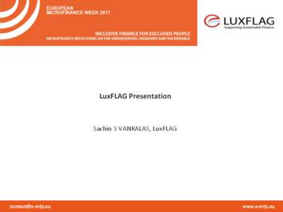 LuxFLAG Presentation  Sachin S VANKALAS, LuxFLAG [removed]