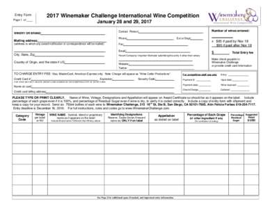 2017 Winemaker Challenge International Wine Competition  Entry Form Page 1 of ____  January 28 and 29, 2017