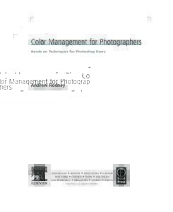 K80649-fm.qxd:39 Page iii  Color Management for Photographers Hands on Techniques for Photoshop Users  Andrew Rodney