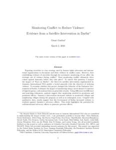 Monitoring Conflict to Reduce Violence: Evidence from a Satellite Intervention in Darfur∗ Grant Gordon† March 3, 2016  The most recent version of this paper is available here.