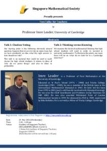 Singapore Mathematical Society Proudly presents Two Talks for Teachers by  Professor Imre Leader, University of Cambridge
