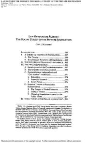LAW OUTSIDE THE MARKET: THE SOCIAL UTILITY OF THE PRIVATE FOUNDATION Schramm, Carl J Harvard Journal of Law and Public Policy; Fall 2006; 30, 1; ProQuest Research Library pg[removed]Reproduced with permission of the copyri