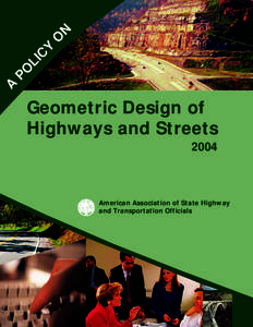 A Policy on Geometric Design of Highways and Streets, 2004