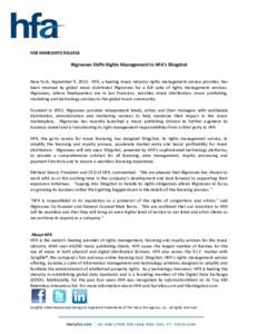    FOR IMMEDIATE RELEASE       INgrooves Shifts Rights Management to HFA’s Slingshot 