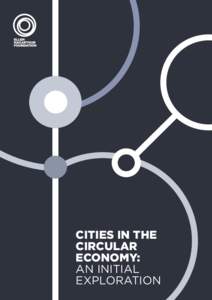 1 CITIES IN THE CIRCULAR ECONOMY: AN INITIAL EXPLORATION