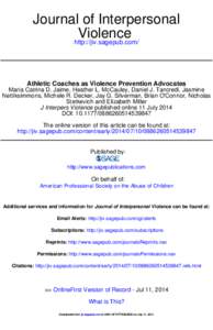 Journal of Interpersonal Violence http://jiv.sagepub.com/ Athletic Coaches as Violence Prevention Advocates Maria Catrina D. Jaime, Heather L. McCauley, Daniel J. Tancredi, Jasmine