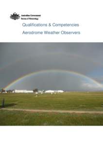 Qualifications & Competencies Aerodrome Weather Observers MA.9a Qualifications & Competencies Aerodrome Weather Observers Version 3.0
