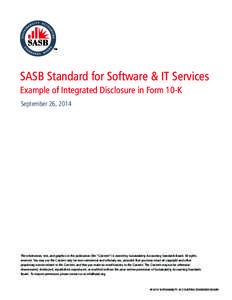 TM  SASB Standard for Software & IT Services Example of Integrated Disclosure in Form 10-K September 26, 2014