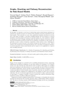 Graphs, Rewriting and Pathway Reconstruction for Rule-Based Models Vincent Danos3 , Jérôme Feret4 , Walter Fontana5 , Russell Harmer1 , Jonathan Hayman4,2 , Jean Krivine1 , Chris Thompson-Walsh2 , and Glynn Winskel2 1