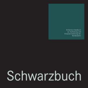 Kritisches Handbuch zur Aufrüstung und Einsatzorientierung der Bundeswehr  Schwarzbuch