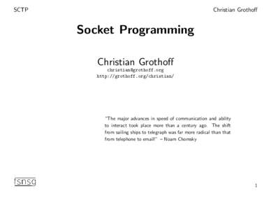SCTP  Christian Grothoff Socket Programming Christian Grothoff