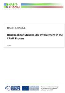 HABIT-CHANGE Handbook for Stakeholder Involvement in the CAMP ProcessThis project is implemented through